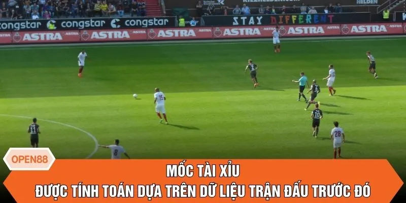 Mốc tài xỉu được tính toán dựa trên dữ liệu trận đấu trước đó